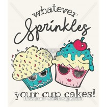 Whatever Sprinkles Your Cup Cakes Illustration
